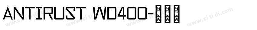 ANTIRUST WD400字体转换
